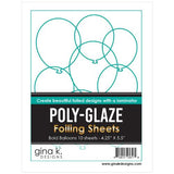 Gina K Designs - POLY-GLAZE Foiling Sheets- Bold Balloons