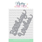 Pretty Pink Posh - Birthday Wishes Script Die