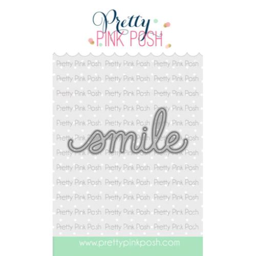 Pretty Pink Posh - Smile Script Die