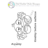 The Rabbit Hole Designs Caffeinated Crab Clear Stamps