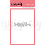 Uniquely Creative - Congratulations Die