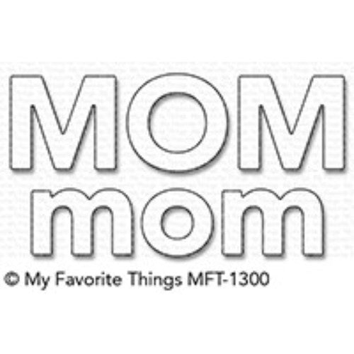 MFT - Die-namics Mom